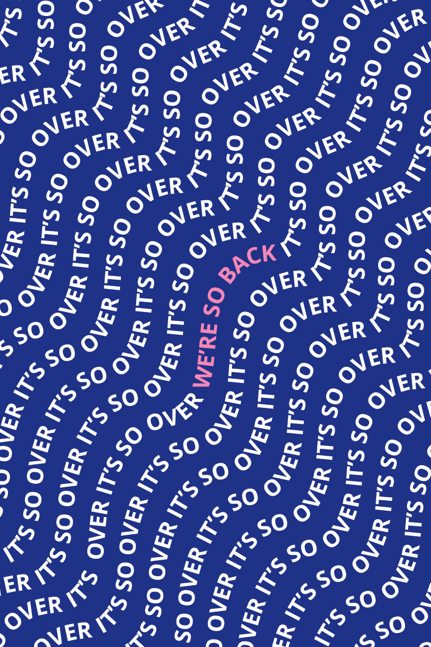 Blue poster with white words "It's so over" / "We're so back"