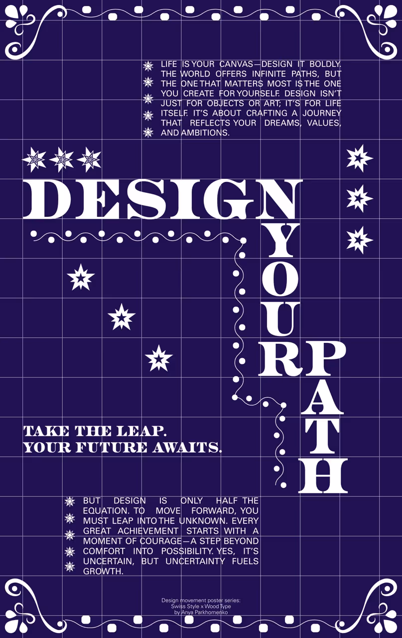 Swiss + Wood type Design your Path poster