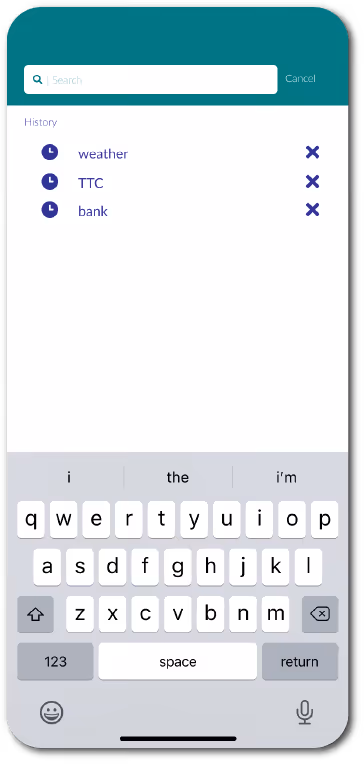 Smartphone search interface showing search bar, cancel button, search history with entries for weather, TTC, and bank, and a keyboard with predictive text.