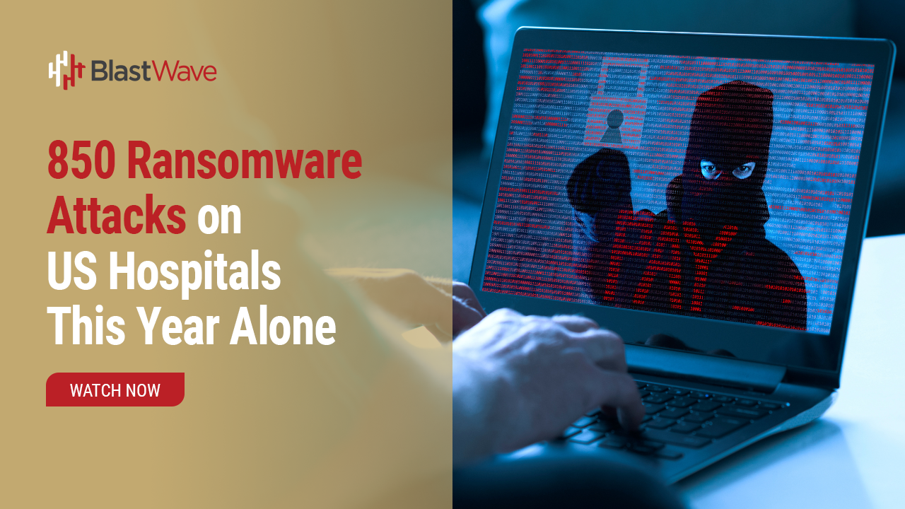 850 Ransomware Attacks on US Hospitals This Year Alone