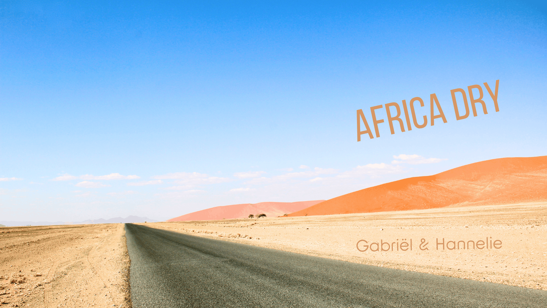 Paved road into African desert with red dune, clear blue sky, and text "AFRICA DRY".