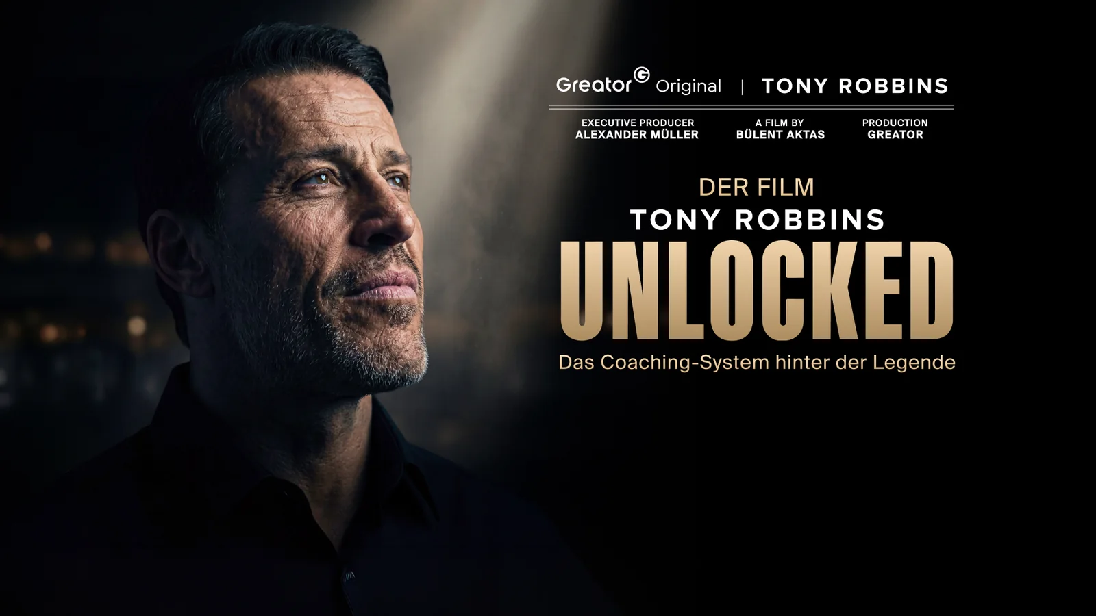 UNLOCKED – ein Greator-Originalfilm mit Tony Robbins. Das Coaching-System hinter der Legende.