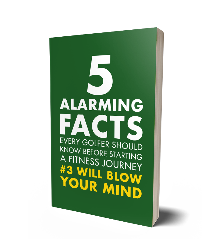 5 Alarming Facts Every Golfer Should Know Before Starting A Fitness Journey Ebook