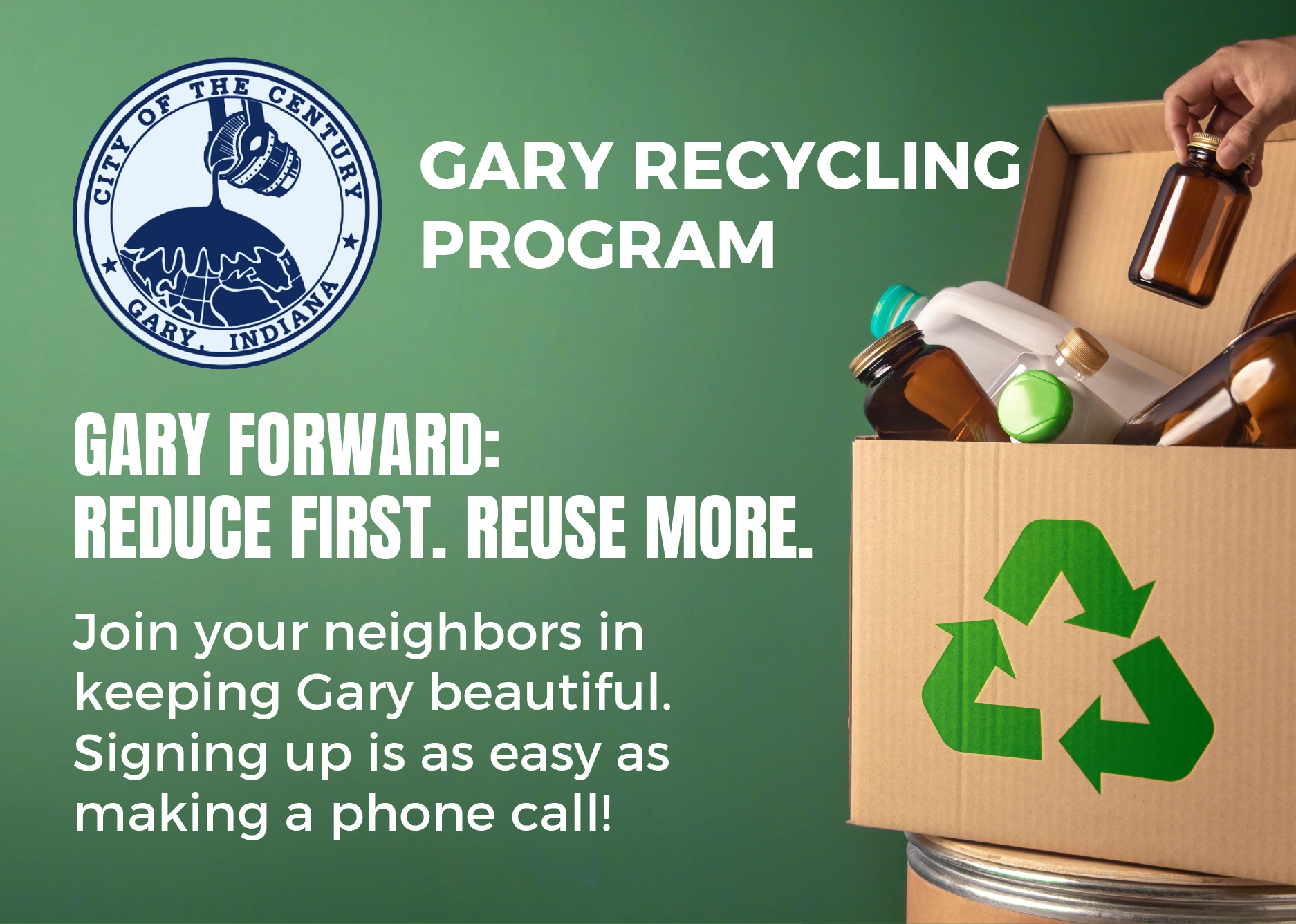 Gary Recycling Program - Gary Forward Reduce First, Reuse More