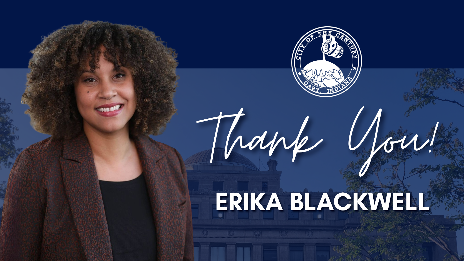 City of Gary Thanks Chief Communications Officer Erika Blackwell as She Announces August Departure 