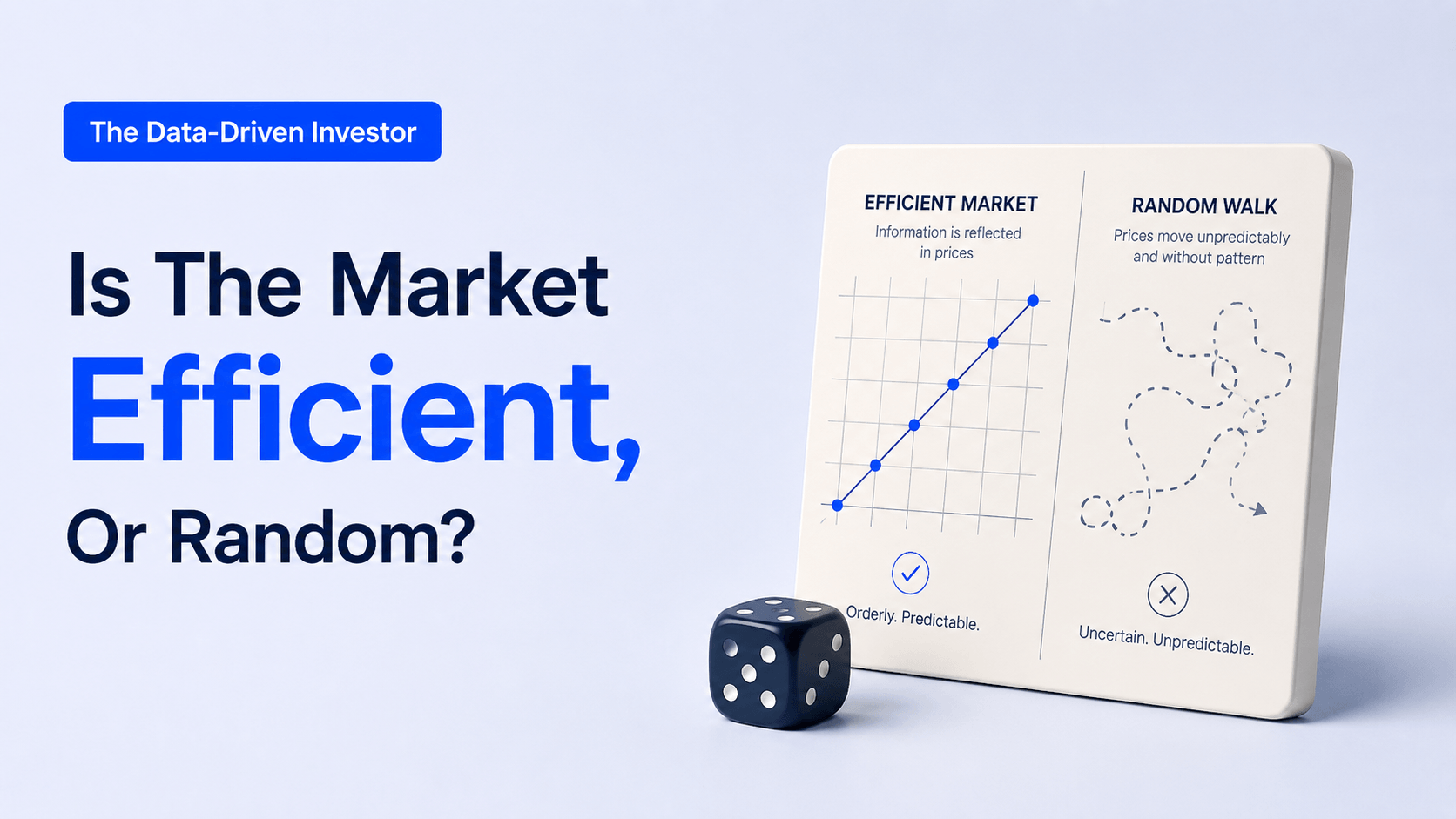 TDDI #003: Is The Market Efficient, Or Random?