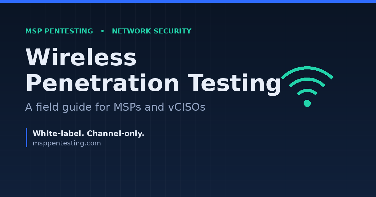 Wireless Penetration Testing title graphic with a Wi-Fi signal icon on a dark MSP Pentesting branded background.