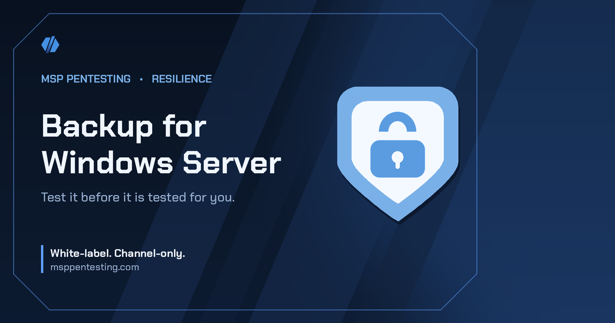 Backup for Windows Server title card with a shield icon in the MSP Pentesting brand style.