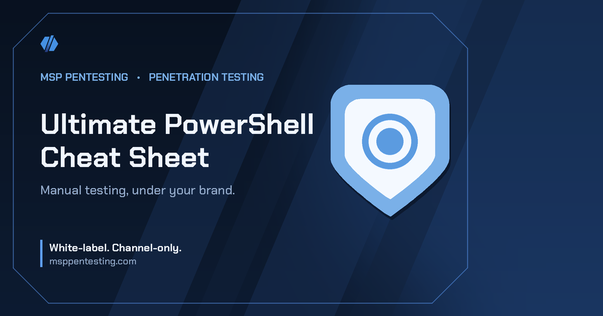 Ultimate PowerShell Cheat Sheet title card with a shield icon in the MSP Pentesting brand style.