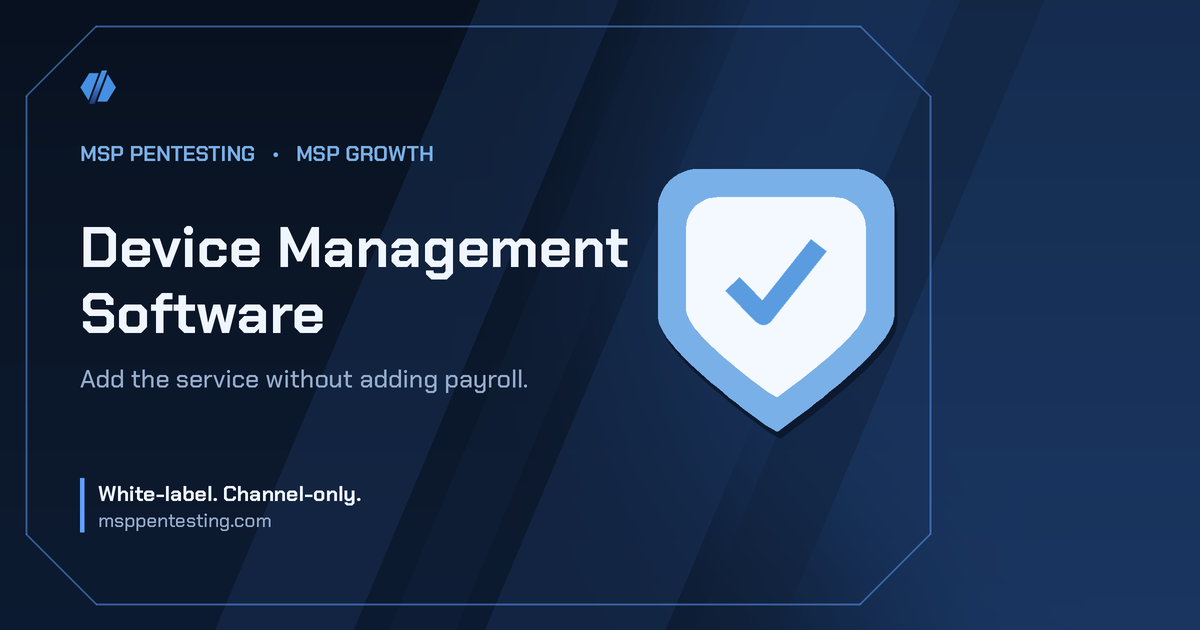 Device Management Software title card with a shield icon in the MSP Pentesting brand style.