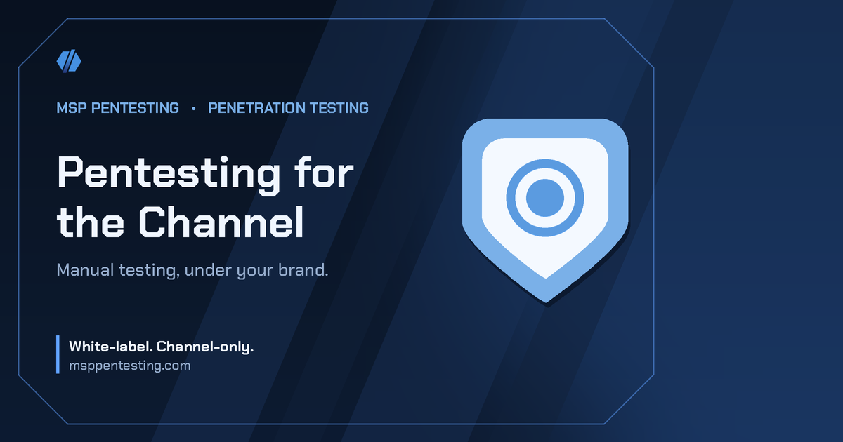 Pentesting for the Channel title card with a shield icon in the MSP Pentesting brand style.