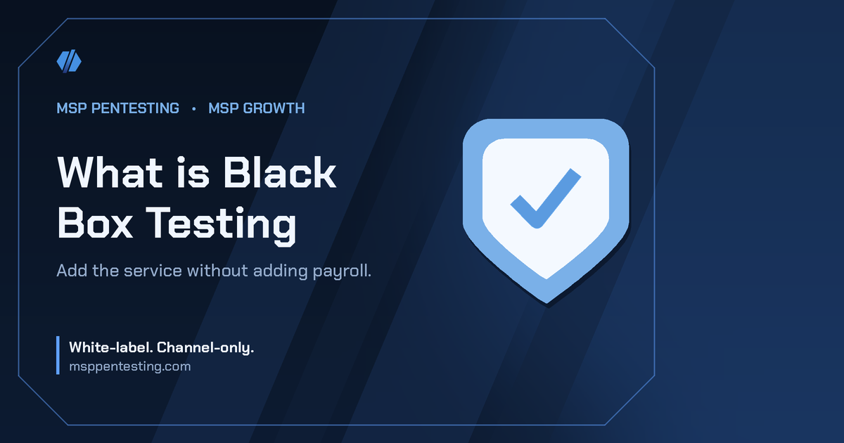 What is Black Box Testing title card with a shield icon in the MSP Pentesting brand style.
