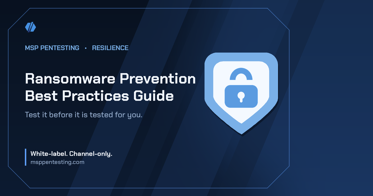 Ransomware Prevention Best Practices Guide title card with a shield icon in the MSP Pentesting brand style.