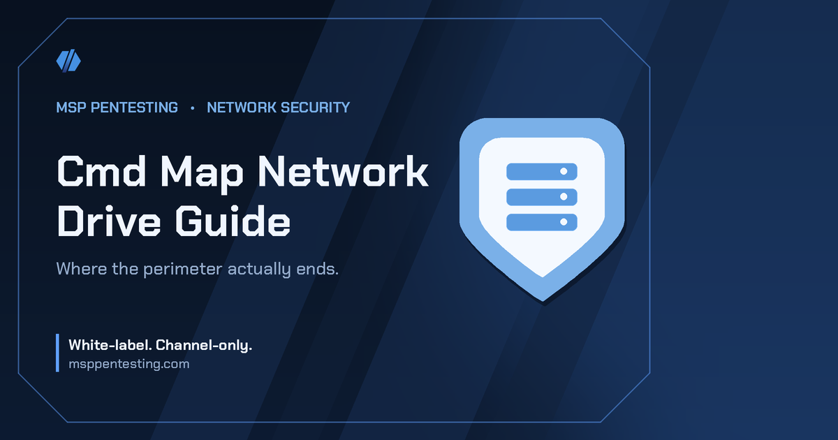 Cmd Map Network Drive Guide title card with a shield icon in the MSP Pentesting brand style.