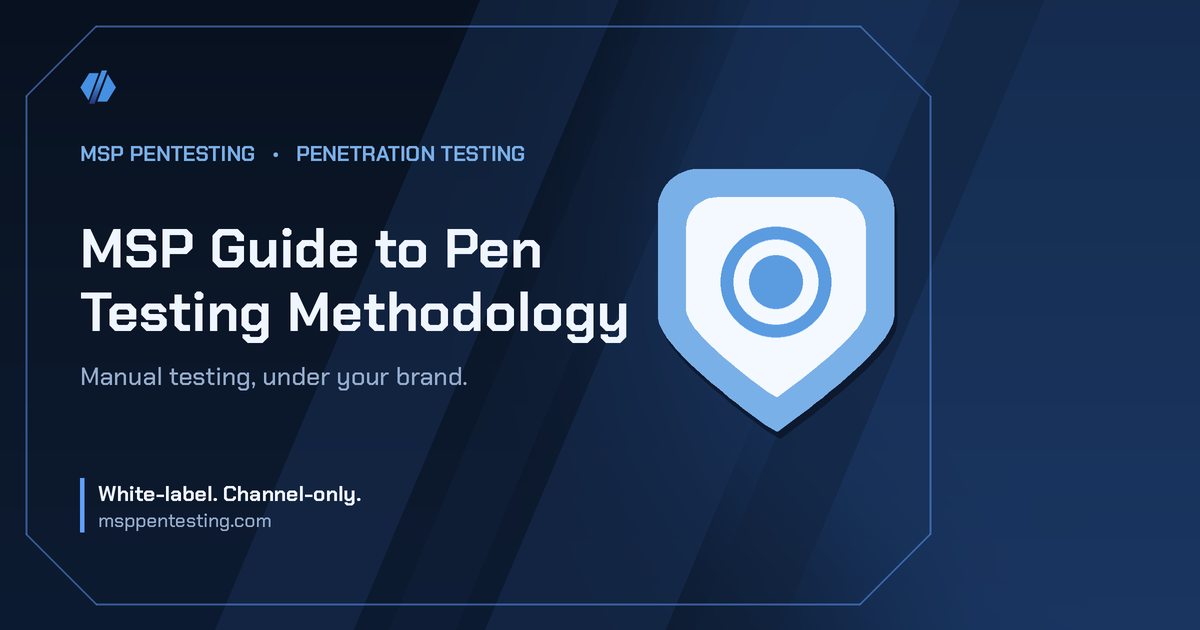 MSP Guide to Pen Testing Methodology title card with a shield icon in the MSP Pentesting brand style.