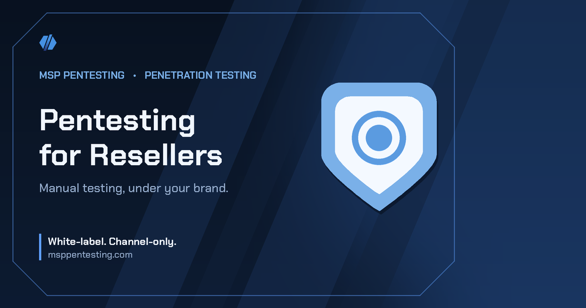 Pentesting for Resellers title card with a shield icon in the MSP Pentesting brand style.