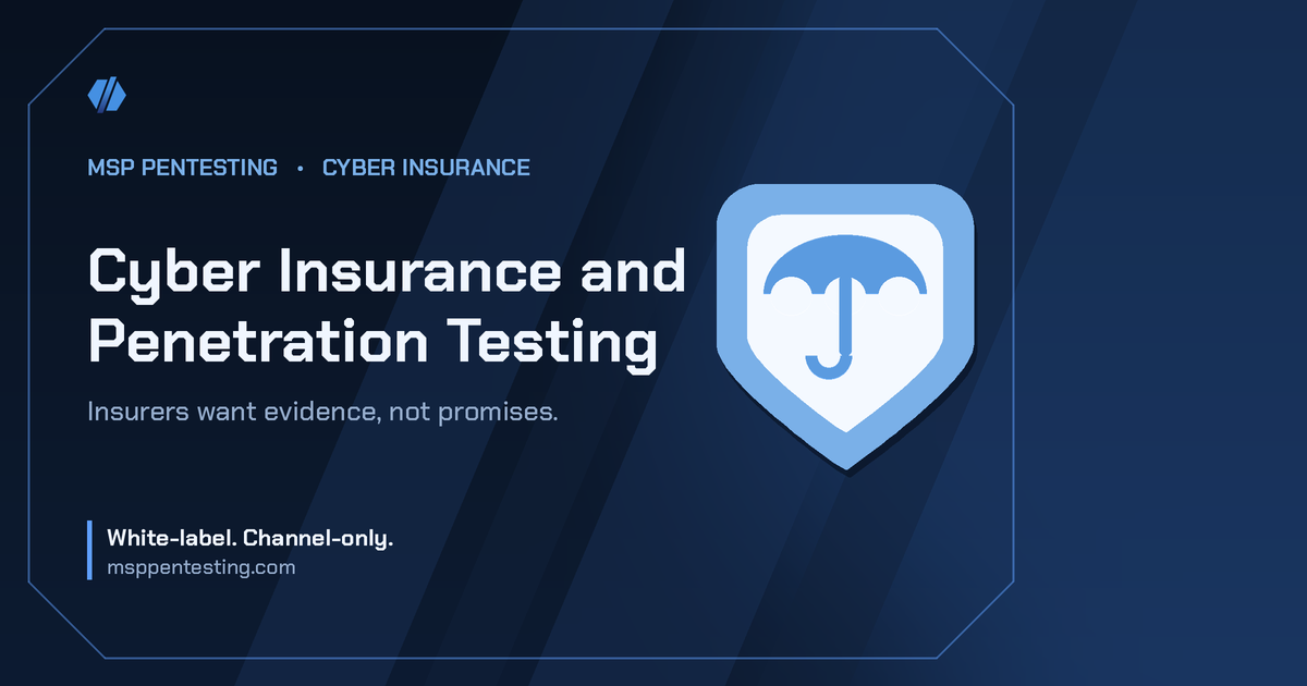 Cyber Insurance and Penetration Testing title card with an umbrella icon in the MSP Pentesting brand style.