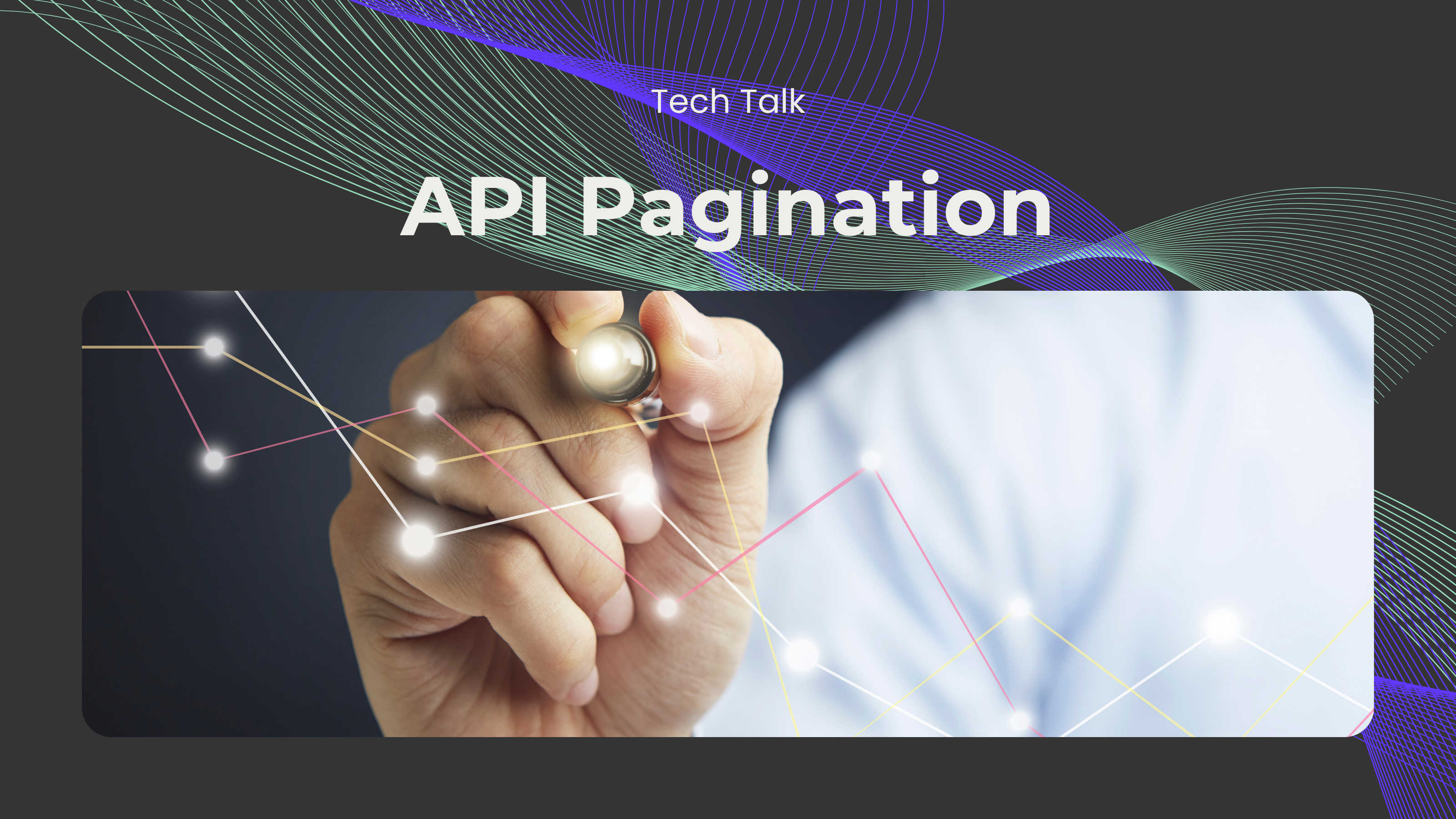 Benefits and Best Practices for API Pagination