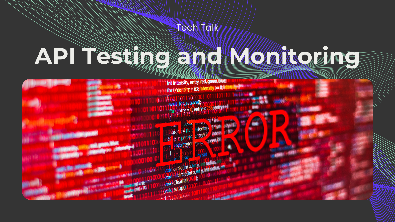 API Testing and Monitoring with Error Handlers