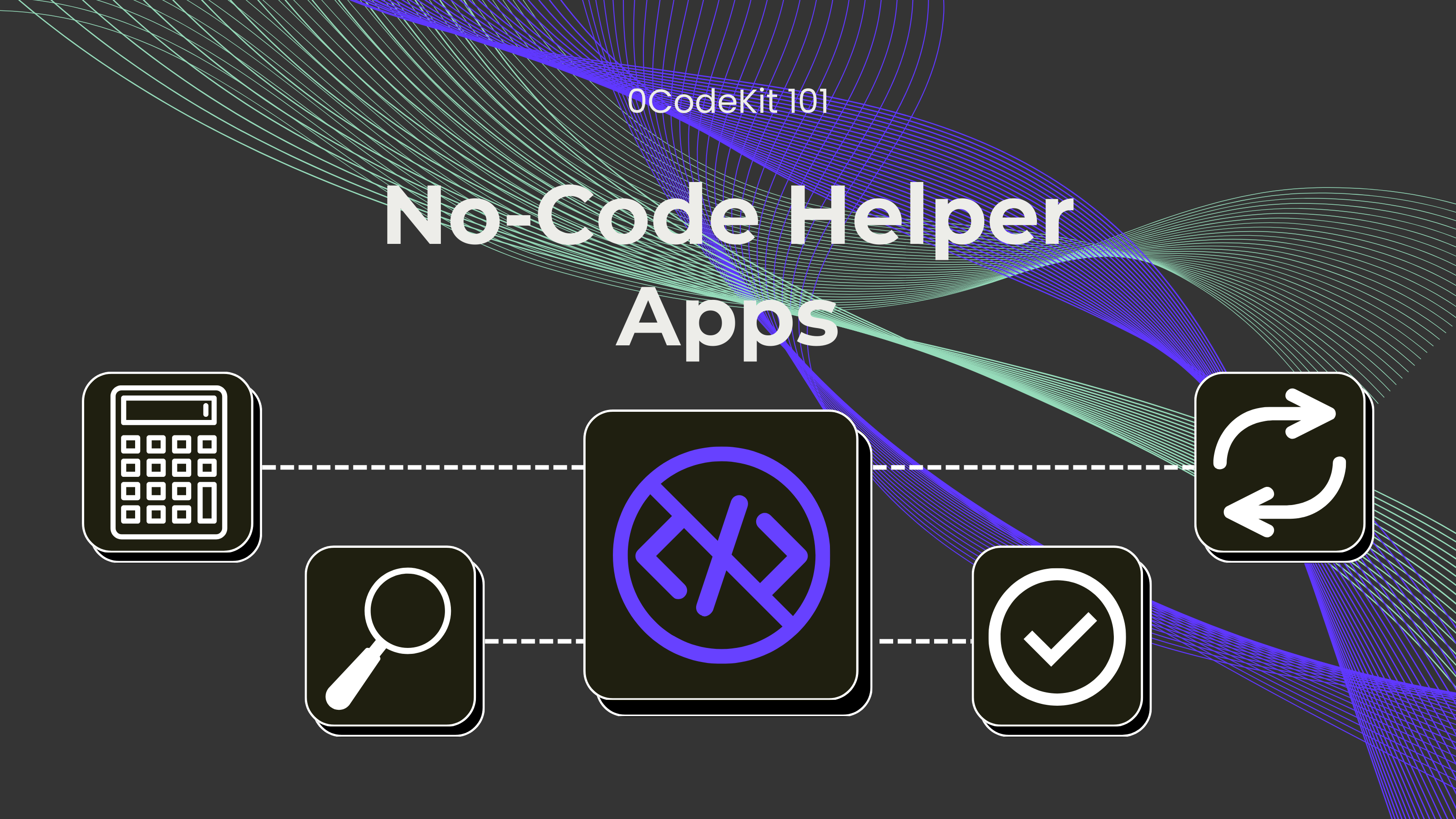 Essential No-Code Apps