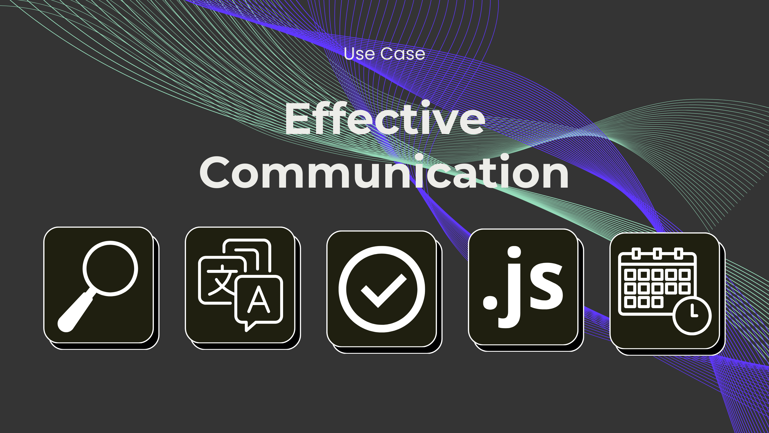 Solutions for Effective Communication