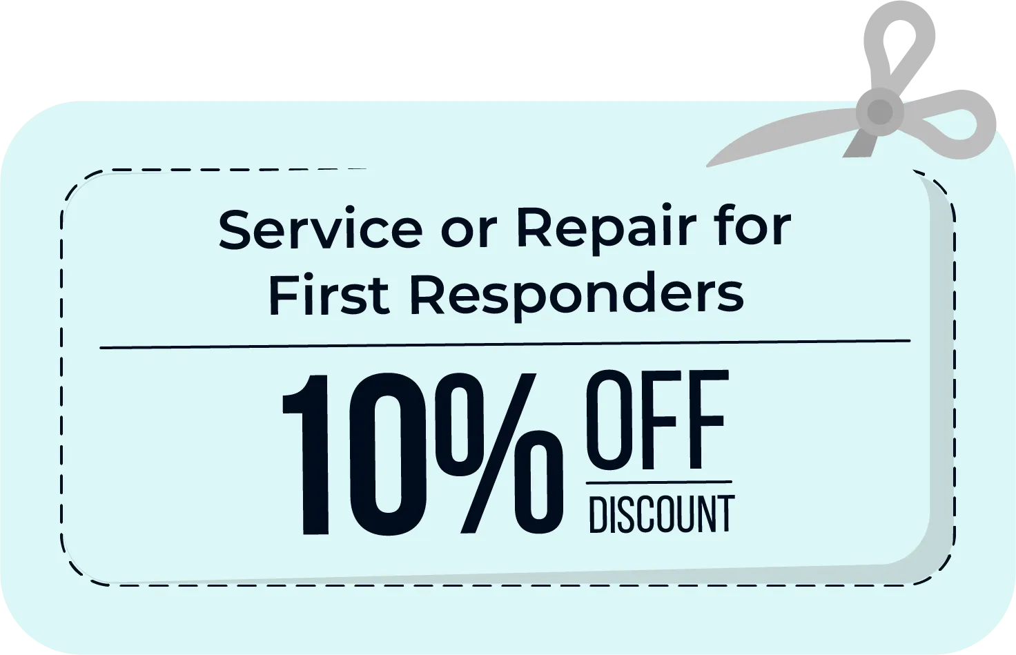 Coupon offering 10% off service or repair for first responders