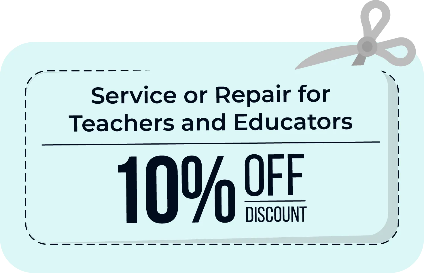 Coupon offering 10% off service or repair for teachers and educators