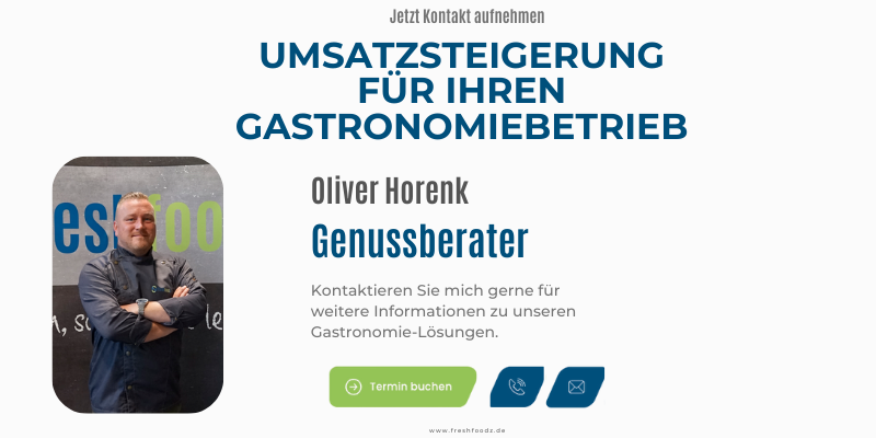 Genussberater Freshfoodz für Umsatzsteigerung Gastronomie
