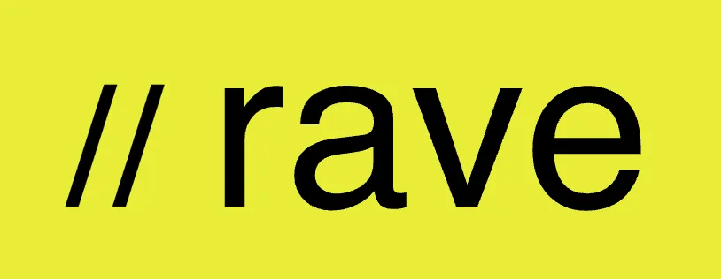 Rave
