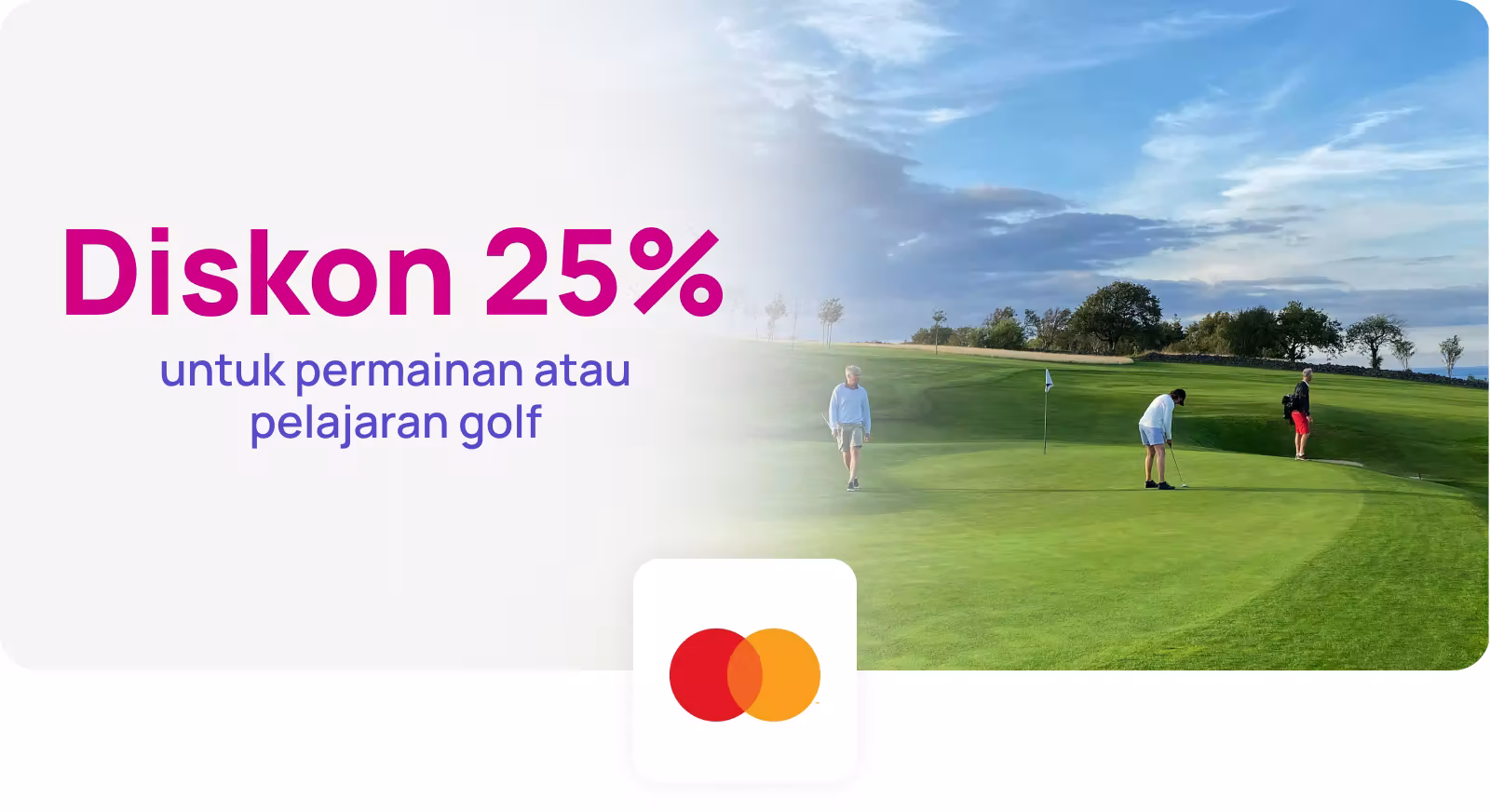 Diskon 25% untuk permainan atau pelajaran golf