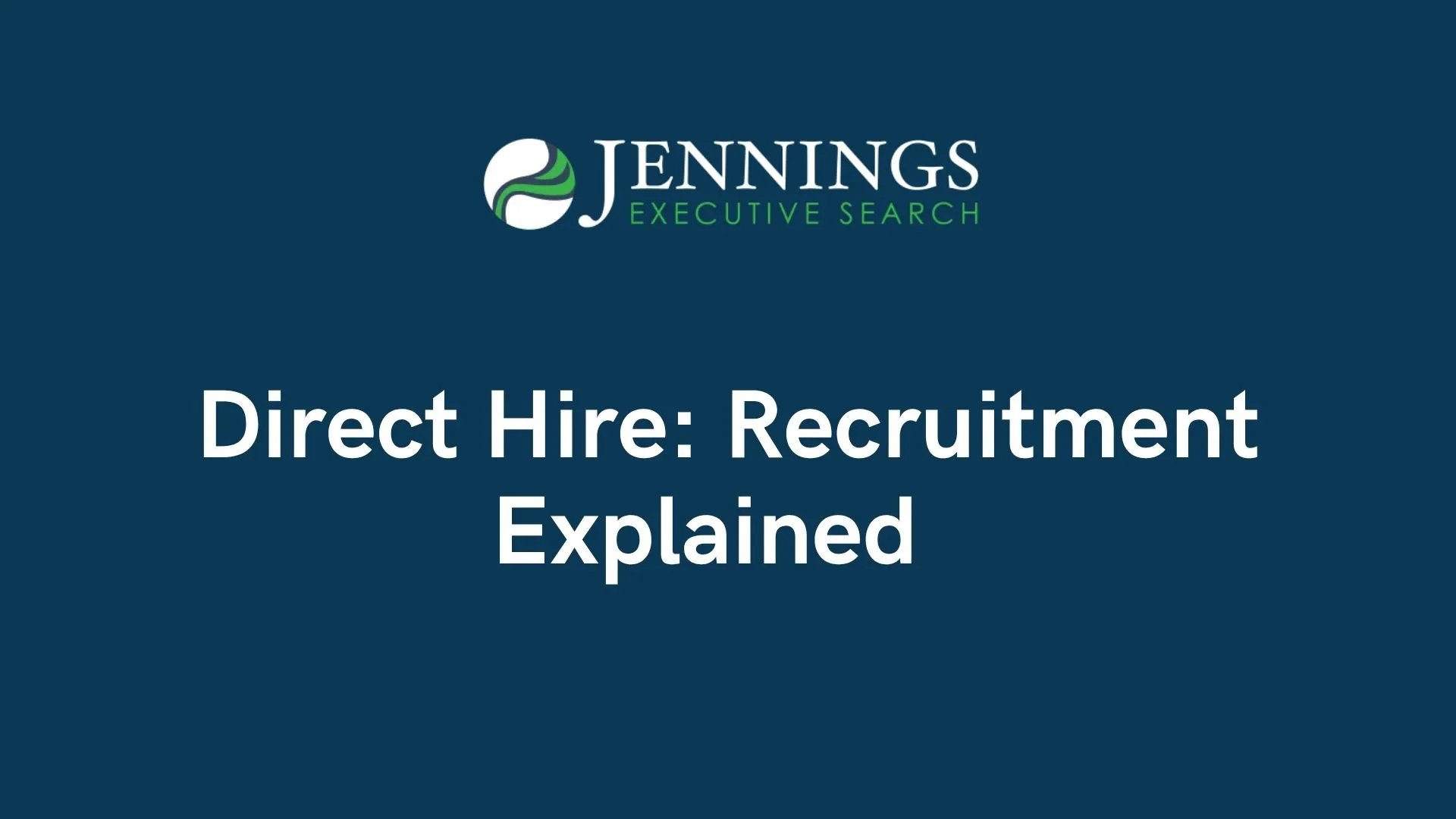 Direct Hire: Recruitment Explained