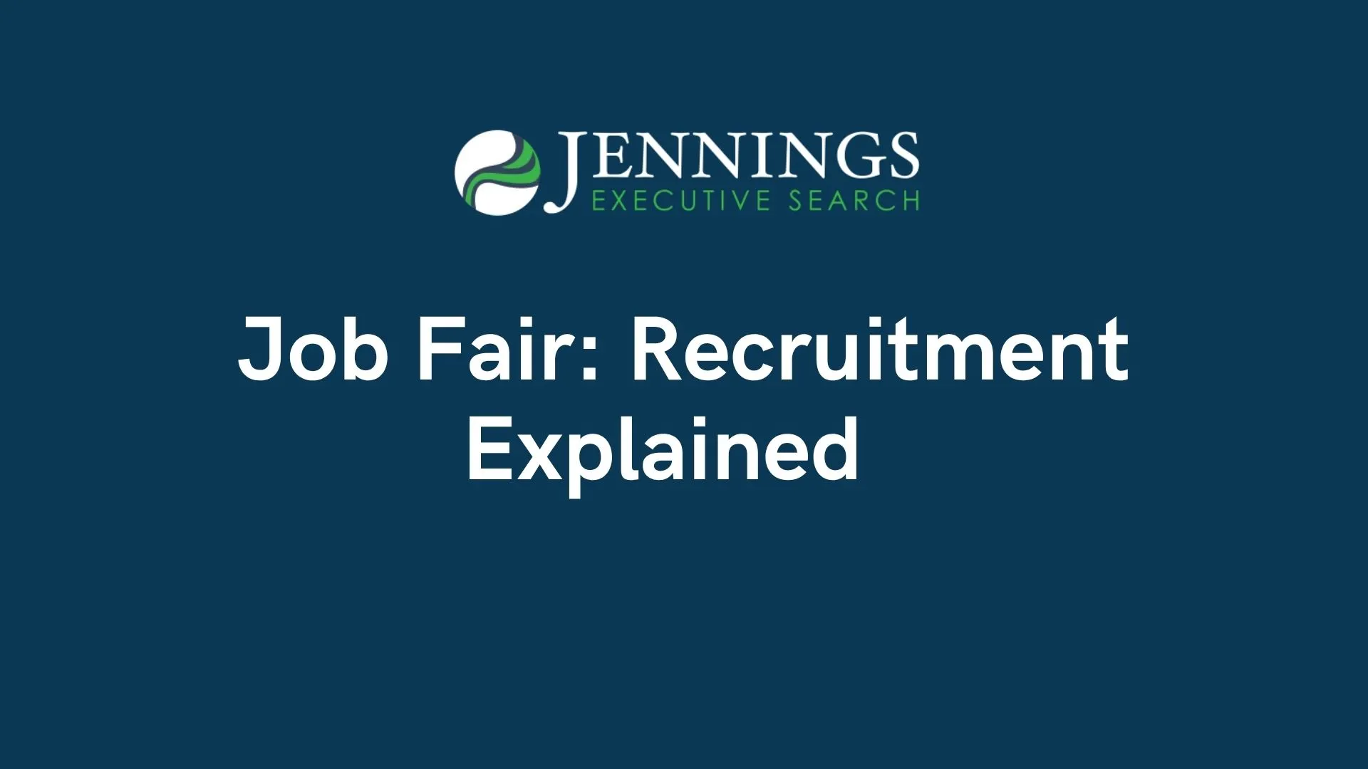 Job Fair: Recruitment Explained