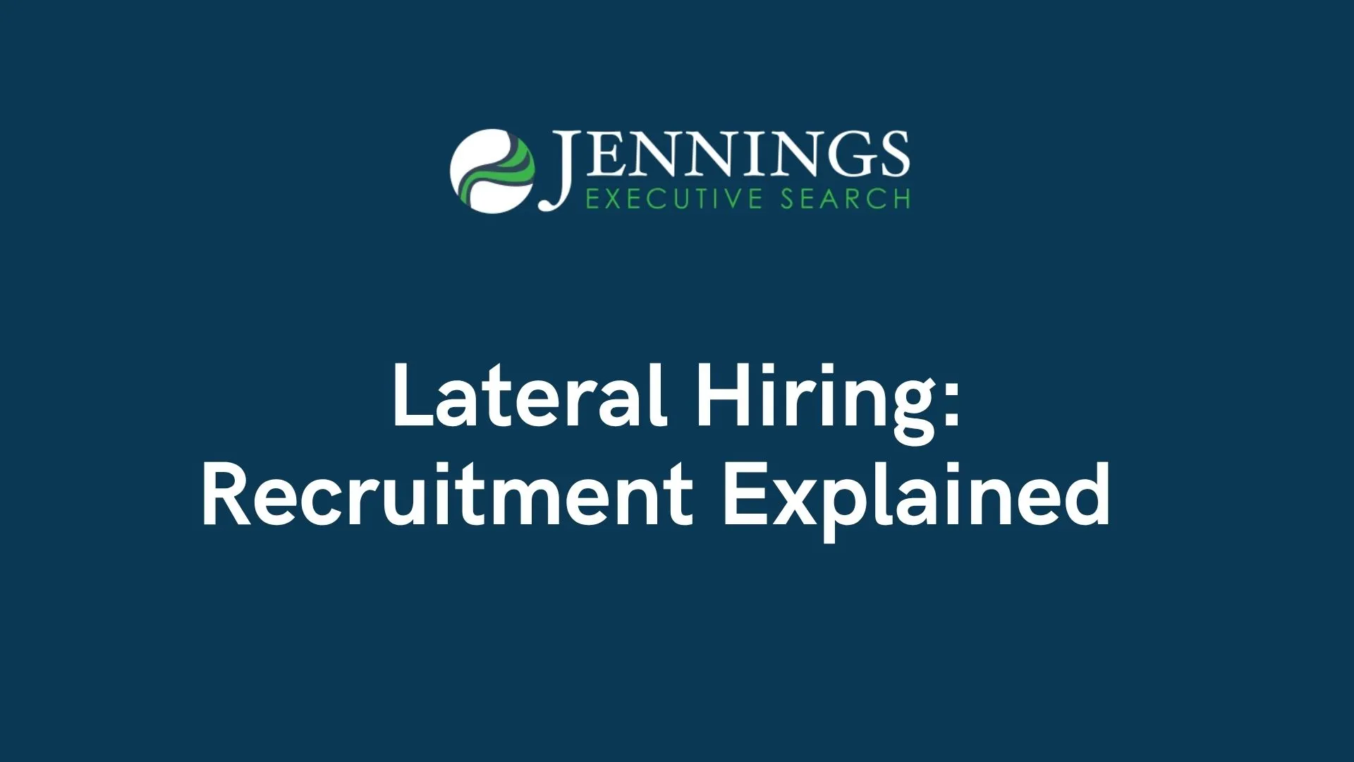 Lateral Hiring: Recruitment Explained