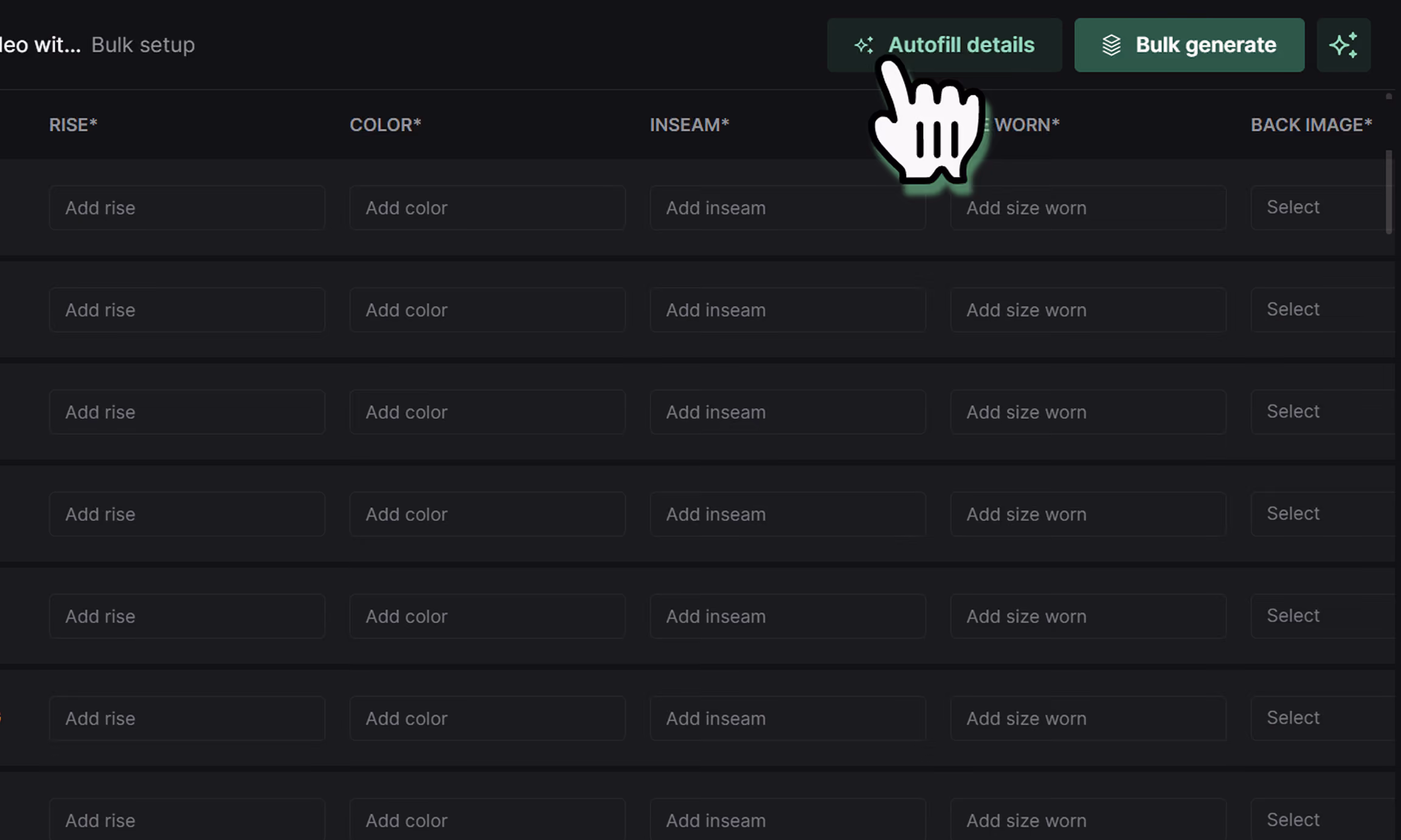 Cursor hand icon hovering over green Autofill details button in bulk setup table with input fields.