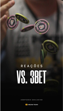 Reações Vs. 3BET - Midas Arena