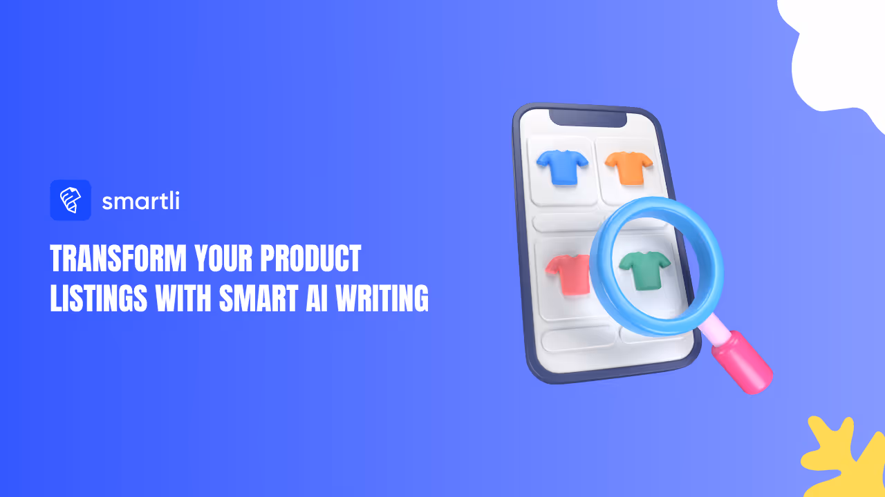 Transform Your Product Listings with Smart AI Writing