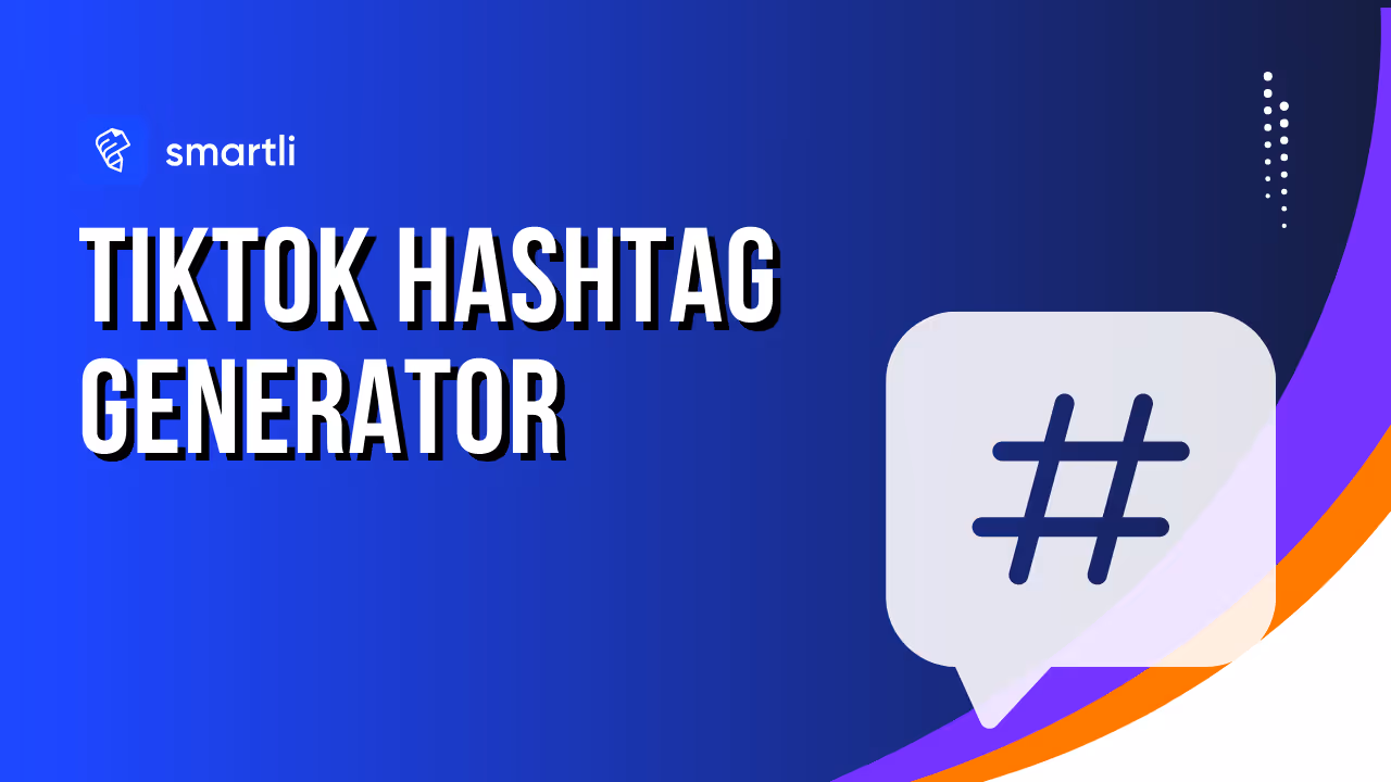 Tiktok Hashtag Generator