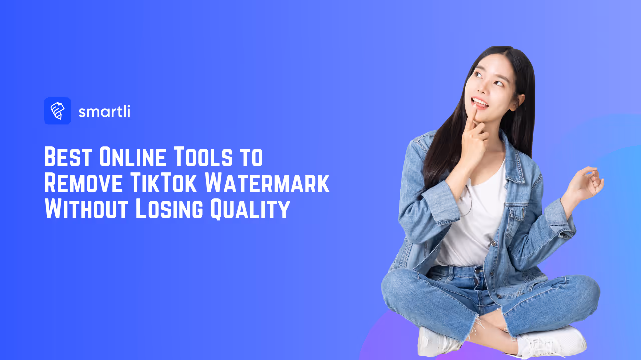 Best Online Tools to Remove TikTok Watermark Without Losing Quality