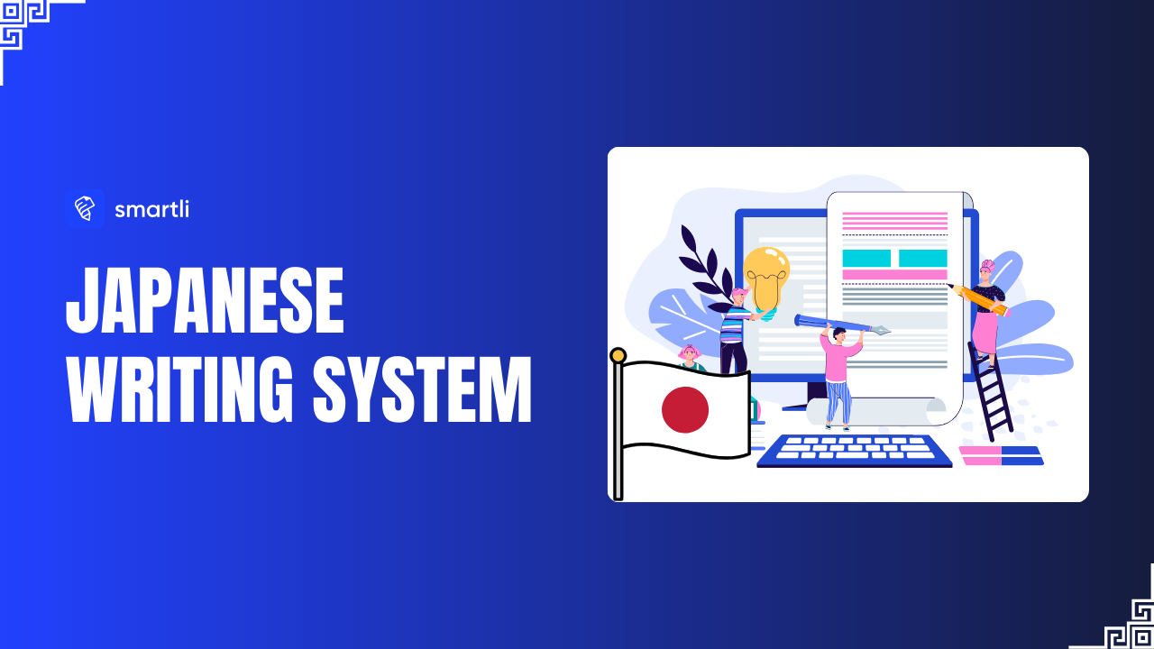 Japanese Writing System: An Overview