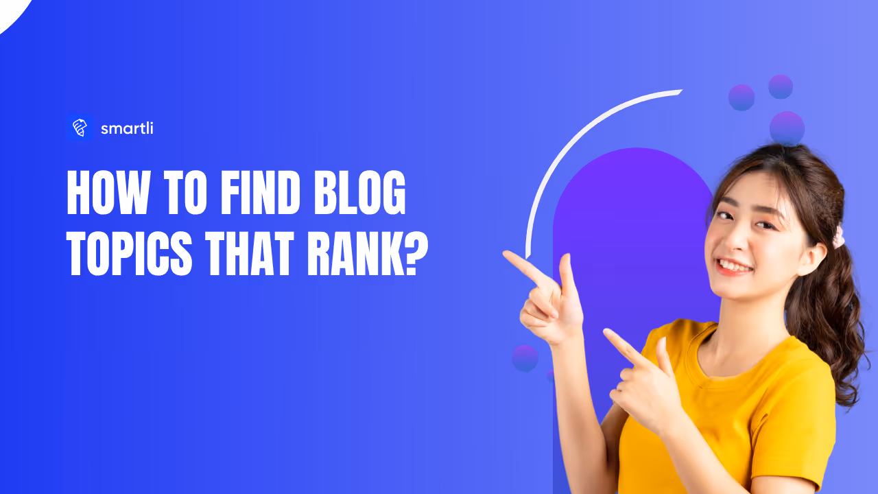 How to Find Blog Topics That Rank in 2026