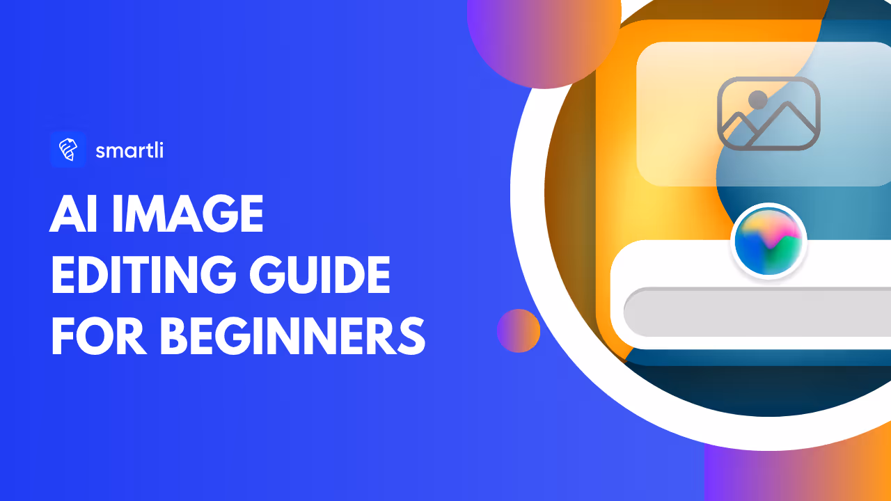 AI Image Editing Guide for Beginners