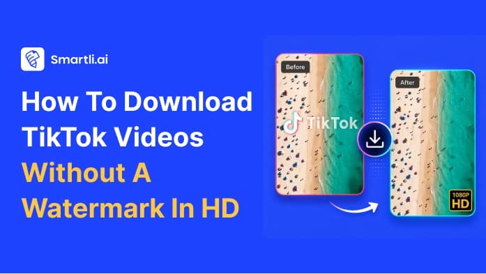 Download TikTok Videos Without a Watermark in HD