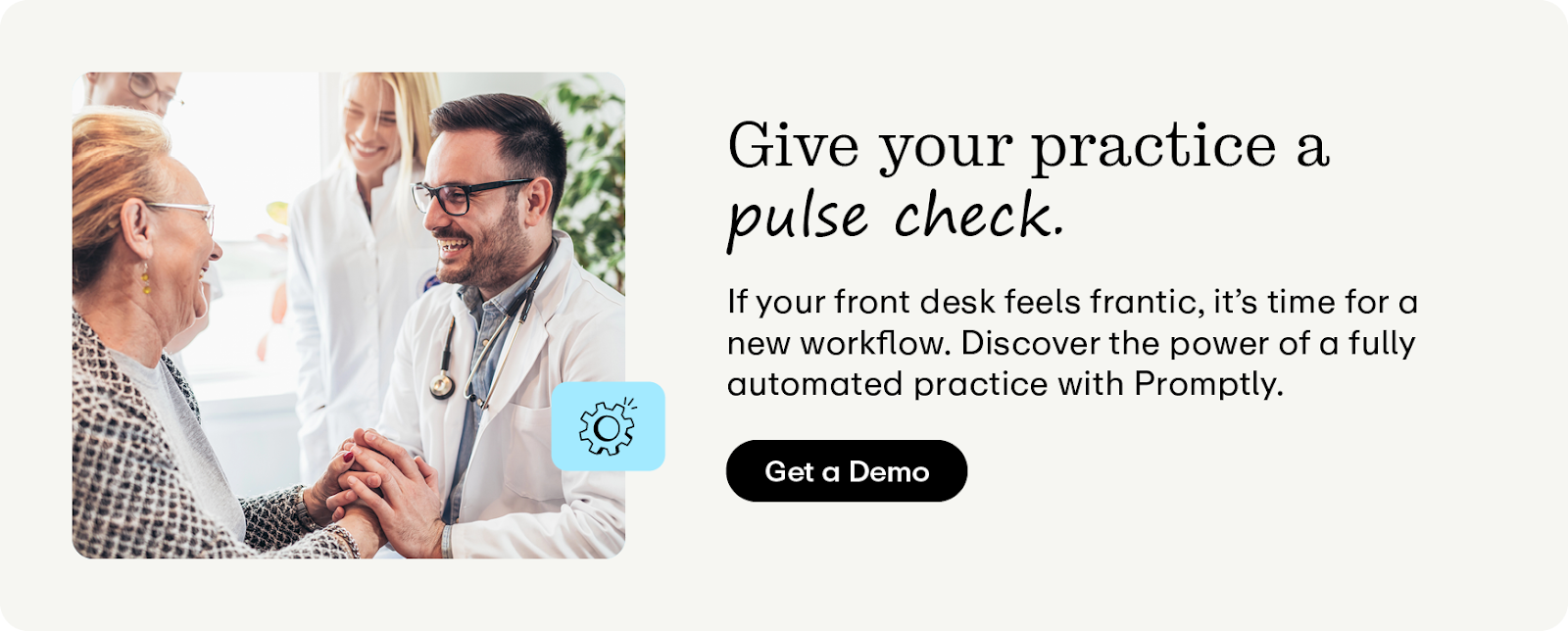 Give your practice a pulse check. If your front desk feels frantic, it’s time for a new workflow. Discover the power of a fully automated practice with Promptly.