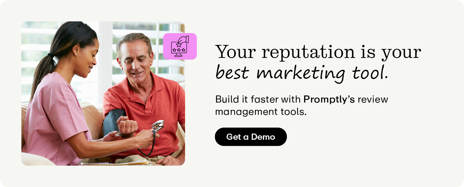 Your reputation is your best marketing tool. Build it faster with Promptly’s review management tools.