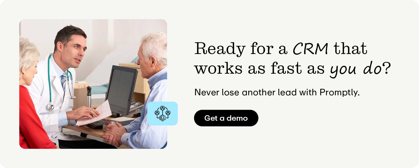 Ready for a CRM that works as fast as you do? Never lose another lead with Promptly. Click to get a demo