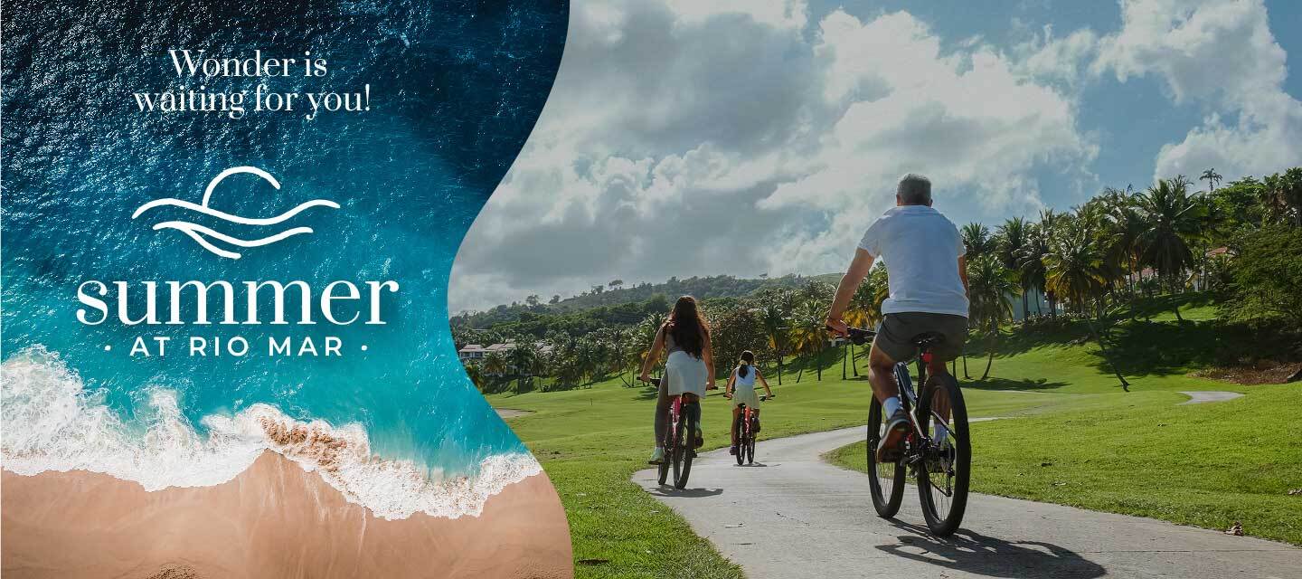 Wonder is waiting for you! Summer at Rio Mar
