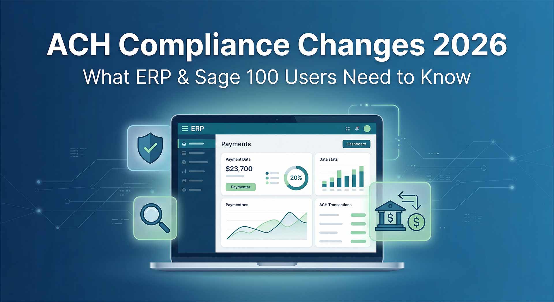 Illustration representing the ACH compliance rule changes by Nacha in 2026 for improving transaction consistence and fraud protection