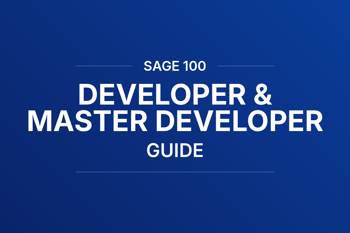 Sage 100 Developer and Master Developer Guide