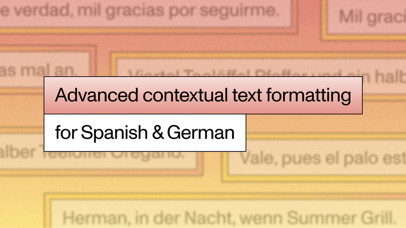 German Text Format Universal model improvements: Introducing advanced contextual text ...
