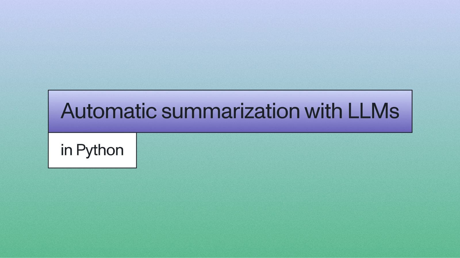 Text Summarization for NLP: 5 Best APIs, AI Models, and AI Summarizers ...